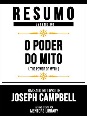 cover image of Resumo Estendido--O Poder Do Mito (The Power of Myth)--Baseado No Livro De Joseph Campbell